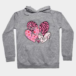 love and treat yourself Hoodie